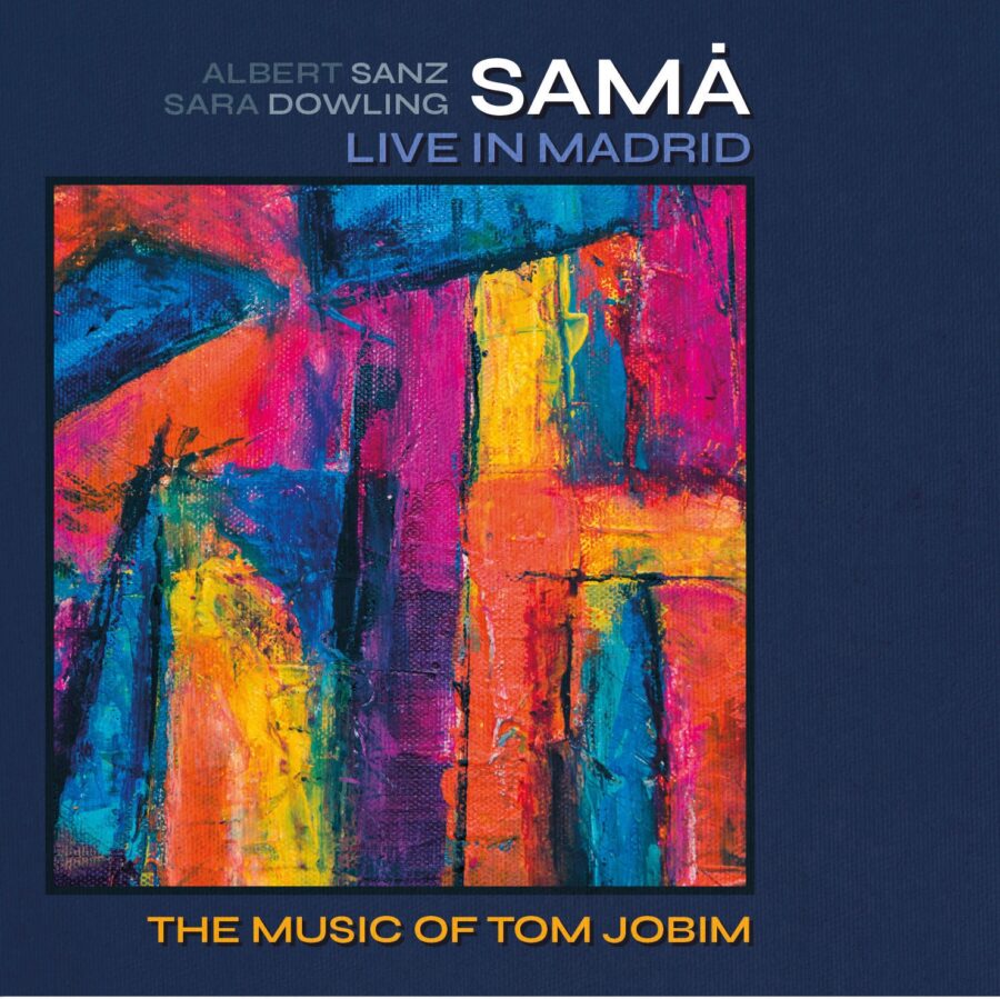 Sama - Live in Madrid: The Music Of Tom Jobim